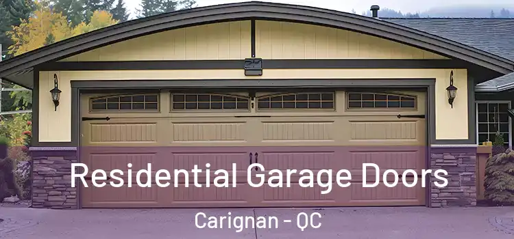  Residential Garage Doors Carignan - QC