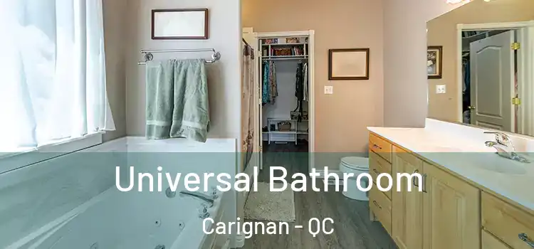 Universal Bathroom Carignan - QC